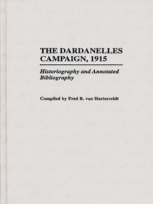 cover image of The Dardanelles Campaign, 1915